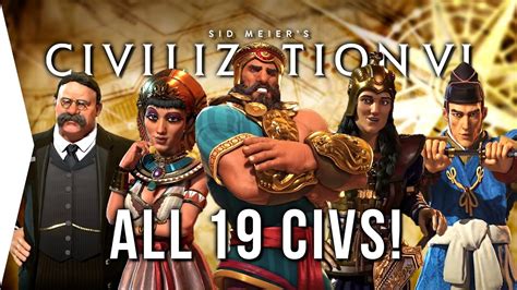 civilization 6|all civs civ 6 alphabetically.